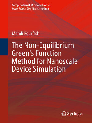 cover image of The Non-Equilibrium Green's Function Method for Nanoscale Device Simulation